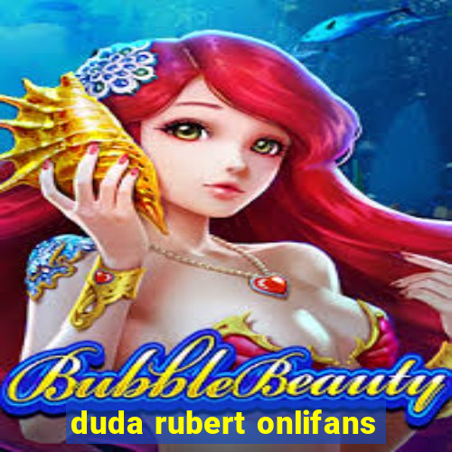 duda rubert onlifans